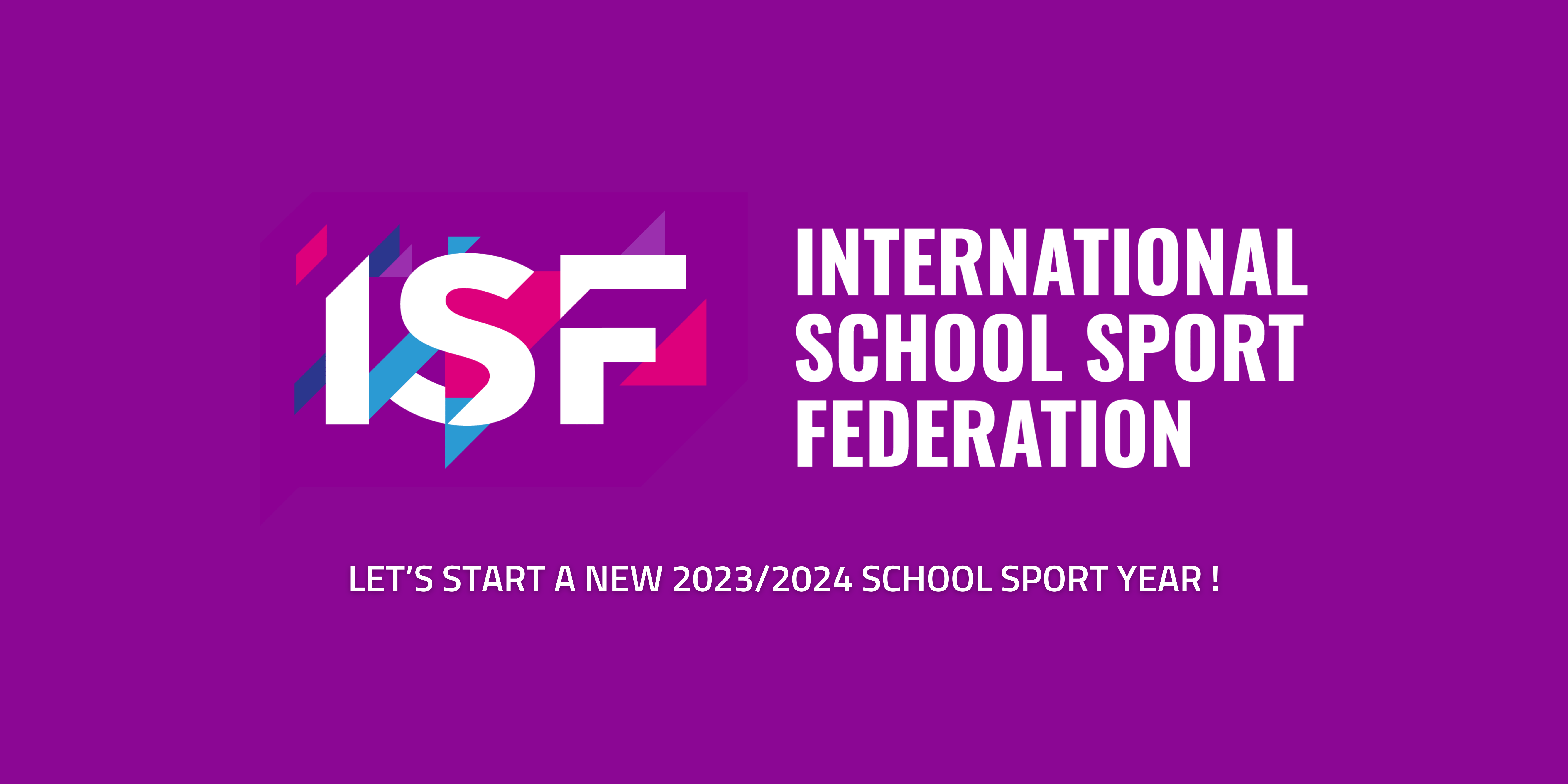 "Let's start a new sporty year" ISF announces the 2023/2024 School